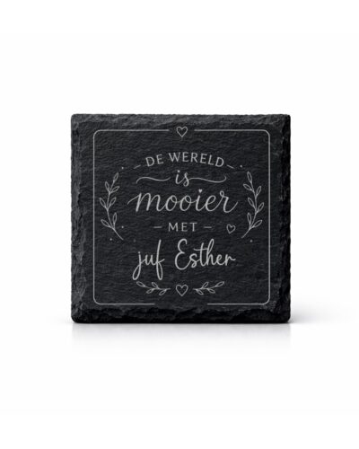 Gepersonaliseerde leisteen onderzetter met gegraveerde tekst "De wereld is mooier met juf"